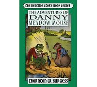The Adventures of Danny Meadow Mouse