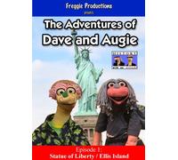 The Adventures of Dave and Augie: Statue of Liberty / Ellis Island