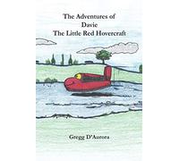 The Adventures of Davie The Little Red Hovercraft