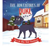 The Adventures of Duke: The Cat Who Stole Christmas
