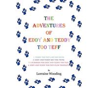 THE ADVENTURES OF EDDY AND TEDDY TOO TEFF
