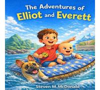 The Adventures of Elliot & Everett