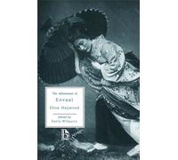 The Adventures of Eovaai (Broadview Literary Texts): A Pre-Adamitical History