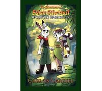The Adventures of Ethan Silvertail: Race to Enerflux: 1