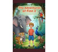 The Adventures of Finn 3: Bedtime Story Collection: A Collection of Heartwarming Tales for Children and Parents to Enjoy Together (Little pirate Finn Adventures)