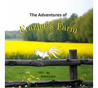 The Adventures of Frazier's Farm: Coloring Book