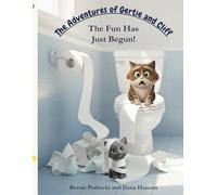 The Adventures of Gertie and Cliff: The Fun Has Just Begun