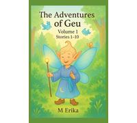 The Adventures of Geu: Volume 1 Stories 1-10: 9