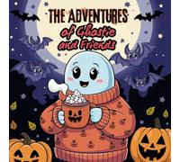 The Adventures of Ghostie and Friends: A Halloween Coloring Journey