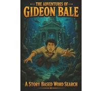 The Adventures of Gideon Bale Water Temple: Story Based Word Search with Easy to Read Print about Adventure, Sea Creatures, Temples, and More | 6x9 ... Free Times (Gideon Bale Word Search Books)
