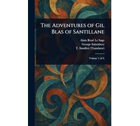 The Adventures of Gil Blas of Santillane