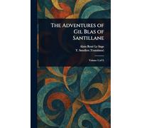 The Adventures of Gil Blas of Santillane