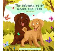 The Adventures of Goose and Huck