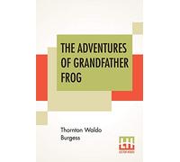 The Adventures Of Grandfather Frog