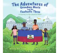 The Adventures of Grandma Marie and the Fantastic Three