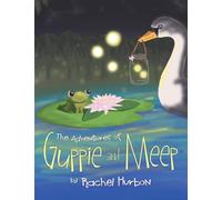 The Adventures of Guppie and Meep