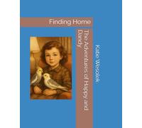 The Adventures of Happy and Dandy: Finding Home