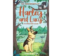 The Adventures of Harley and Lucy: The Marshland Rescue