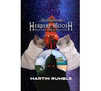 The Adventures of Hebert Moosh: Book 2: A break in the Link