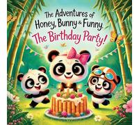 The Adventures of Honey, Bunny and Funny; The Birthday Party! (2)