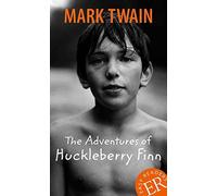 The Adventures of Huckleberry Finn: based on a , Twain.