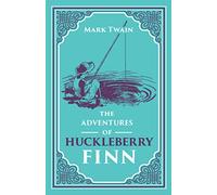 The Adventures of Huckleberry Finn (Paper Mill Classics)