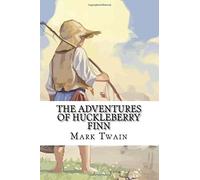 The Adventures of Huckleberry Finn: Tom Sawyer's Comrade