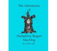 The Adventures of Humphrey Bogart MacDog