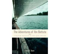 The Adventures of Ibn Battuta: A Muslim Traveler of the Fourteenth Century by Ross E. Dunn (2004-12-09)