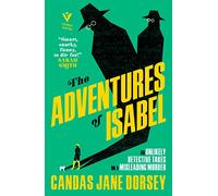 The Adventures of Isabel: An Epitome Apartments Mystery (An Epitome Apartment Mystery)