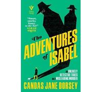 The Adventures of Isabel : An Epitome Apartments Mystery