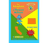 The Adventures of J. Pierpont McPooch: 5. California: Crazy in California/ 6. Colorado: Comedy in Colorado (The Adventures of J. Pierpont McPooch (PRINT))