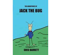 The Adventures of JACK THE BUG