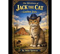 The Adventures of Jack the Cat: Cowboy Jack
