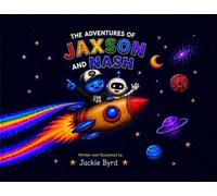 The Adventures of Jaxson and Nash: 1