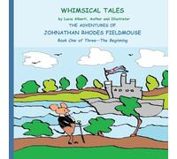 The Adventures Of Johnathan Rhodes Fieldmouse