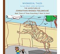 The Adventures of Johnathan Rhodes Fieldmouse