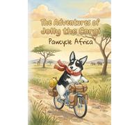 The Adventures of Jolly the Corgi: Pawcycle Africa