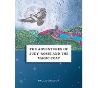 The Adventures of Judy, Rosie & the Magic Coat