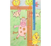 The Adventures of Juno and Rowan at Funky Farm