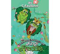 The Adventures of King Freddie
