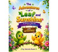 The Adventures of Leaf and Sunshine with Activities