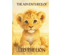 The Adventures of Leo the Lion
