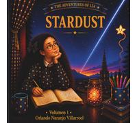 The adventures of Lia Stardust
