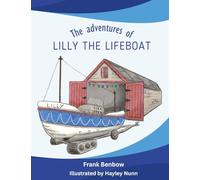 The adventures of Lilly the Lifeboat