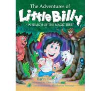 The Adventures of Little Billy: In Search of the Magic Tree
