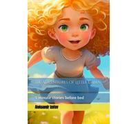 The Adventures of Little Emma: 5 minute stories before bed