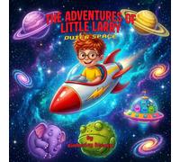 The Adventures of Little Larry: Outer space: 2