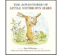 The Adventures of Little Nutbrown Hare