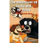 The Adventures of Lucky and Mr. Pickle: The Dynamic Duo: 6